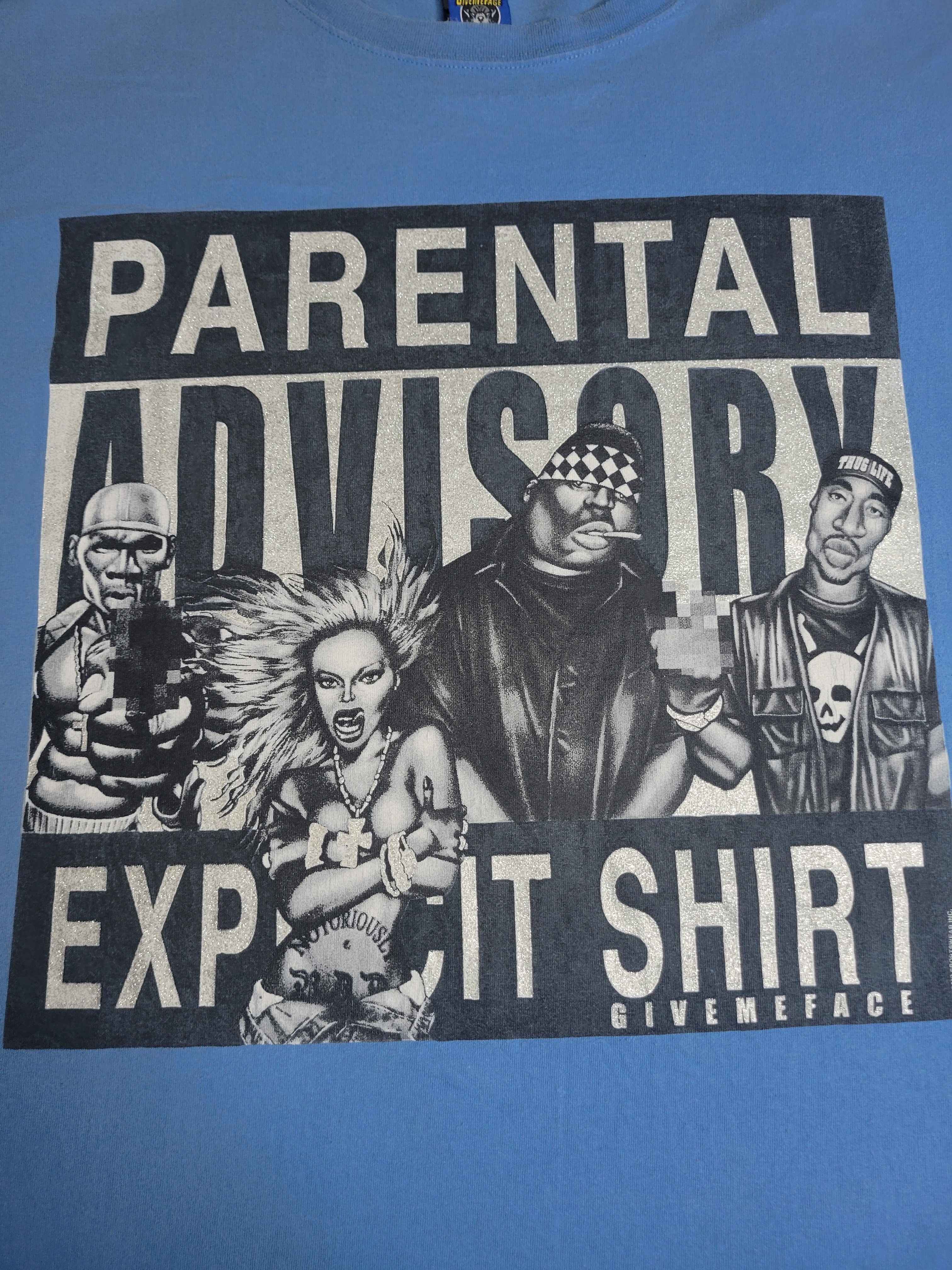 1999 Give Me Face Brand Rap Tee Parental Advisory Explicit Shirt